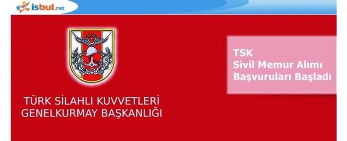 TSK Sivil Memur Alımı Başvuruları Başladı