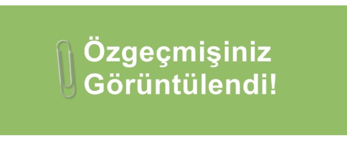 Özgeçmişiniz Görüntülendi Nedir?